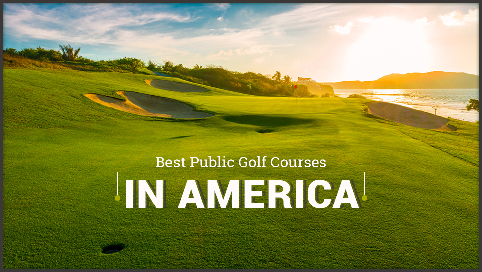 best public golf courses america